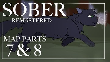 Sober REMASTERED / Hollyleaf MAP part 7 & 8