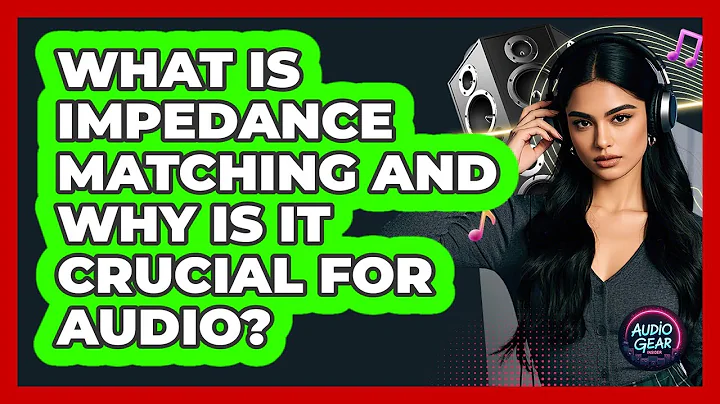 What Is Impedance Matching And Why Is It Crucial For Audio? - Audio Gear Insider