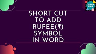 How to Insert Rupee Symbol in Word | Quick Tips | Microsoft Word