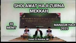 Sholawat Haji Zurna Mekkah 2025