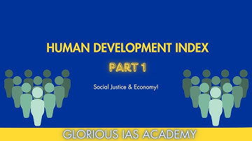 Human Development Index - Part 1