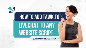 How to Add Tawk.to Live Chat to Any Website Script (Crypto Investment)