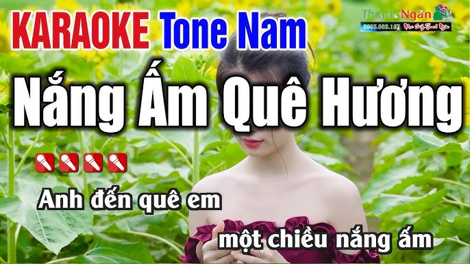 Nắng Ấm Quê Hương Tone Nam Karaoke Bản Gốc - Karaoke Nhạc Sống Thanh Ngân