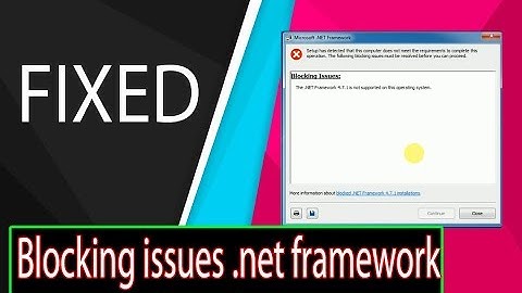 Fixed Blocking issues .NET Framework 4.7