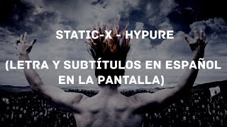 Static-X - Hypure (Lyrics/Sub Español) (HD)