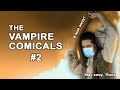 The vampire comicals  crack vid 2