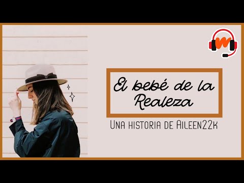 "El bebé de la Realeza" de Aileen22k