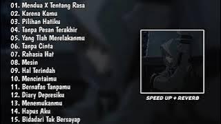 Playlist_Galau_Speed_Up__Reverb