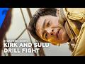 Kirk and Sulu Drill Fight