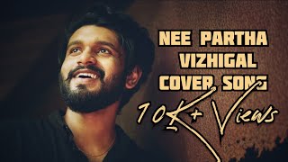 Nee Partha Vizhigal Cover Song | Unplugged | Sachin Siby ft. Joyal John