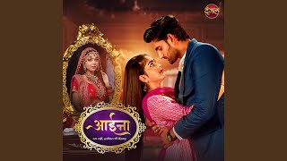 Aaina Title Song