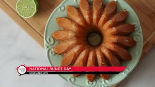 NATIONAL BUNDT DAY  November 15 - National Day Calendar