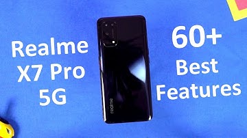 Realme X7 Pro 5G 60+ Best Features
