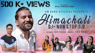 Latest Himachali DJ-Non Stop-3.0 | Om Rana | Pahari Song | Devil Music | Om Rana  | 2022