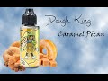 Dough king caramel pcan