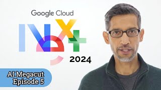 Google Cloud Next 2024 Megacut: But It's All AI