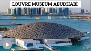 Louvre Museum Abu Dhabi | International Museum Day | Inside £1 billion Museum | Explore with Atif