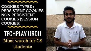 Cookies types explained in [Urdu Hindi] Persistent vs Non persistent (Session) cookies in Urdu Hindi