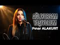 Pınar Alakurt Ağlıyorsam Yaşıyorum Arabesk Cover Damar Performans