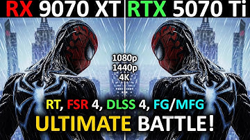 RX 9070 XT vs RTX 5070 Ti | 1080p, 1440p, 4K | RT + FSR 4 vs DLSS 4 + FG/MFG | Ryzen 7 9800X3D