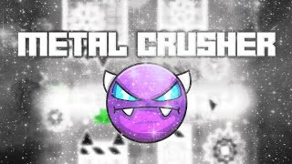 Metal Crusher By 6Jose9 | Geometry Dash #13