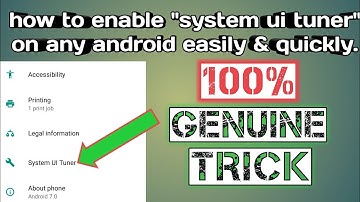 How to enable " system ui tuner " in any android. quickly & easily.