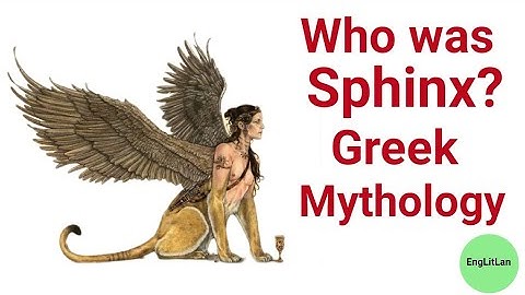 Sphinx in Greek Mythology | Oedipus and Sphinx | Sphinx Riddle