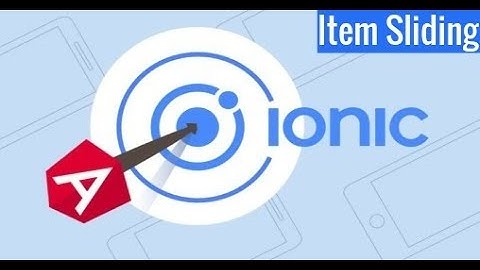 9- Ionic 5 UI components - Item Sliding مكونات الواجهة - العنصر المنذلق