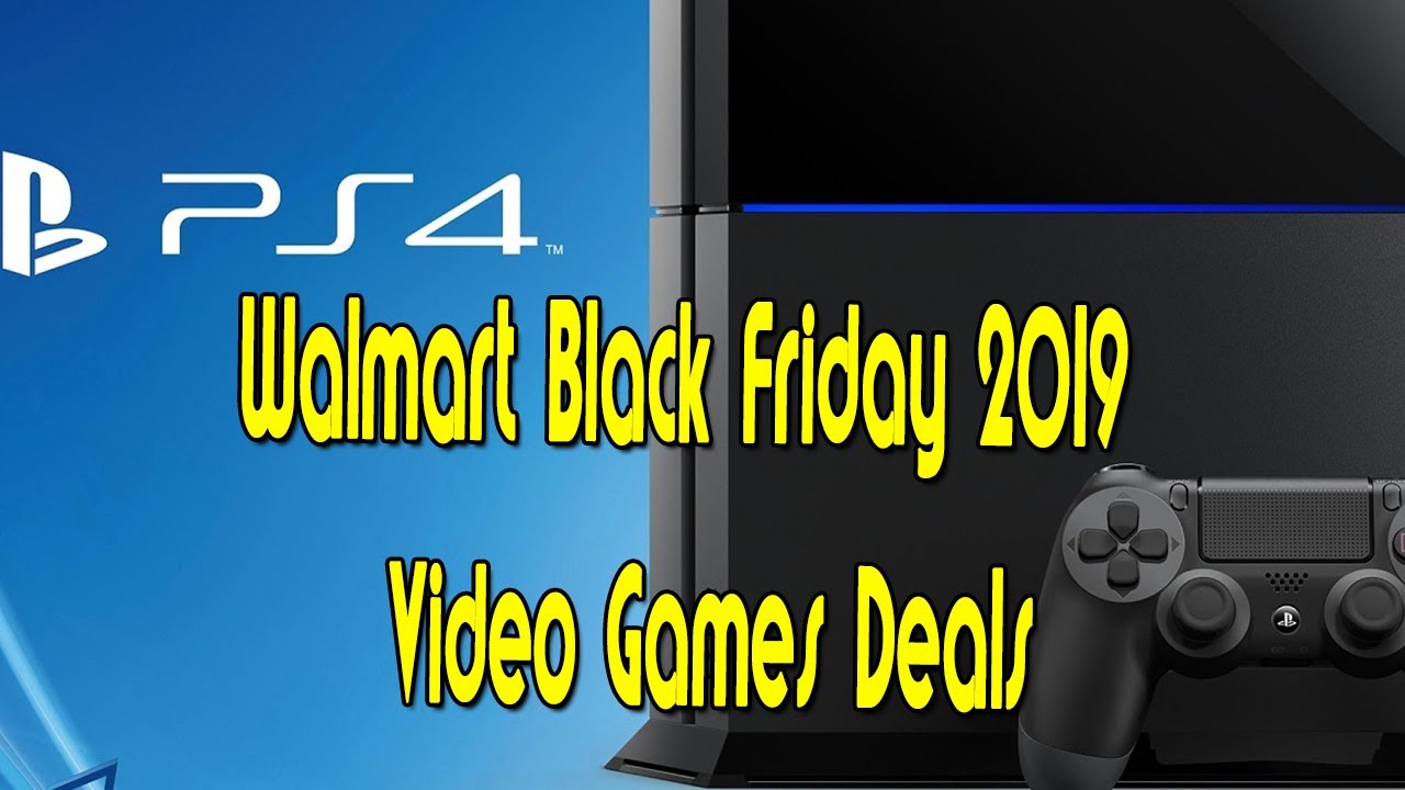 Black Friday 2019 - Walmart Black Friday 2019 Video Games Deals & Offers - YouTube