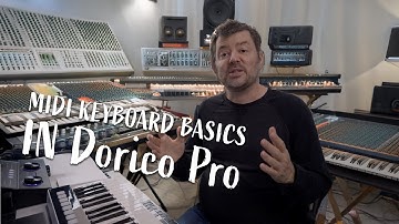Master MIDI Keyboard Controls in Dorico Pro
