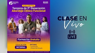 Clase 2: Terapias de Tercera Generación: Abordaje clínico funcional (27/06/25)
