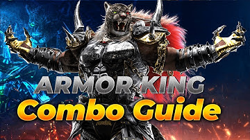 Tekken 8 Armor King Combo Guide