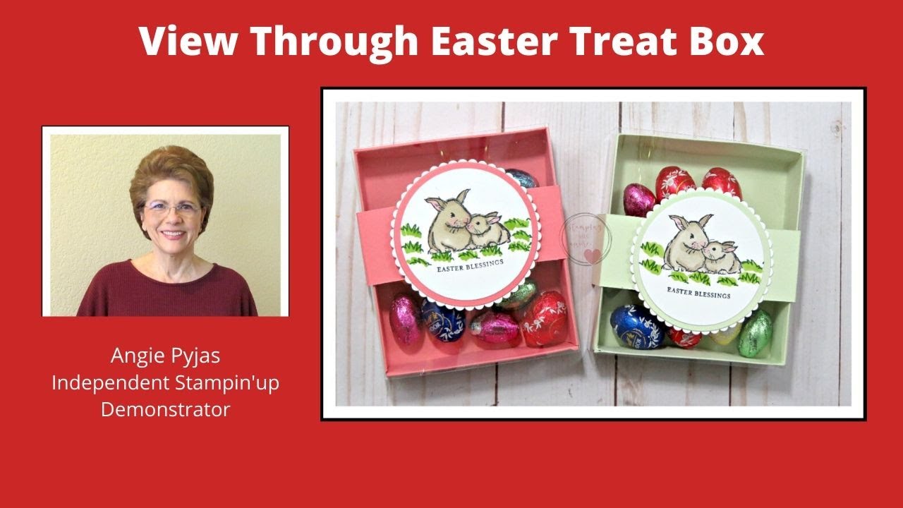 VIEW THROUGH EASTER TREAT BOX