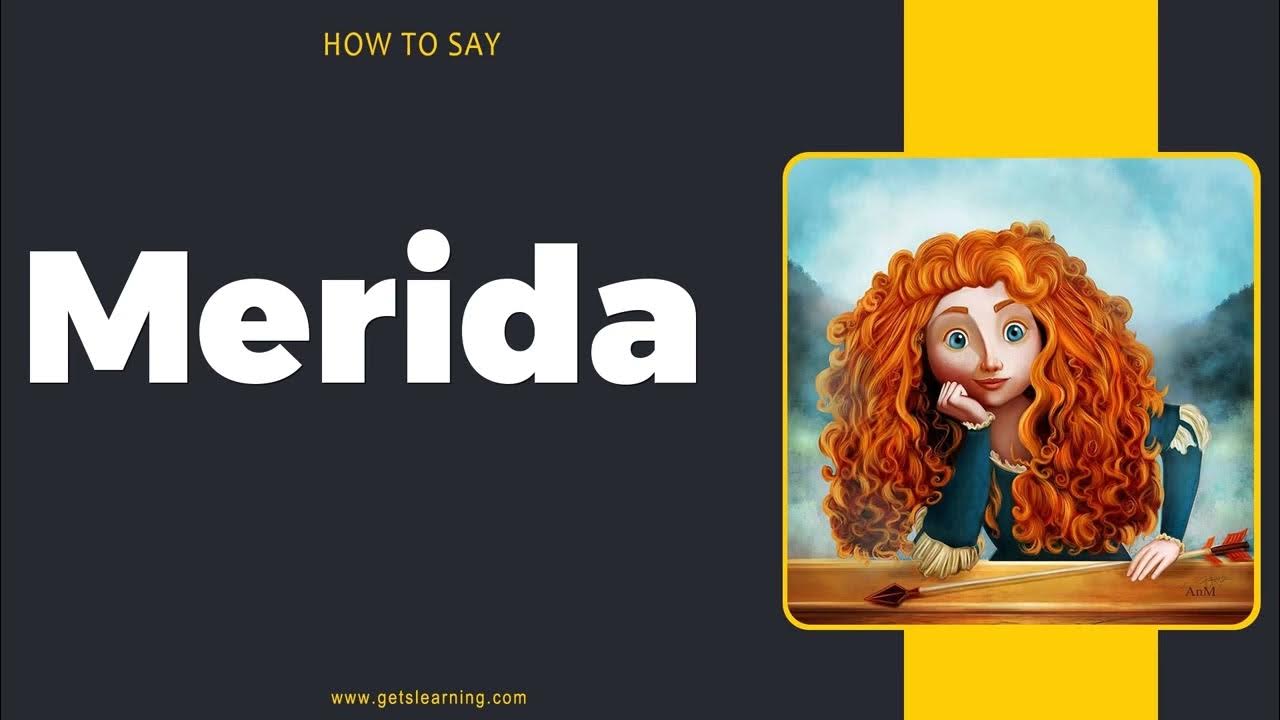 how-to-say-princess-merida-in-english-correctly-youtube