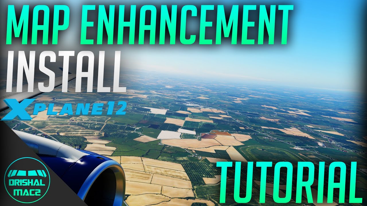 X-Plane Map Enhancement installation guide | Drishal MAC2 - YouTube