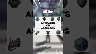 All Artifact Locations on Astraeos - ASA