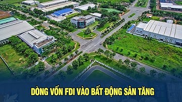 Dòng vốn FDI vào bất động sản tăng
