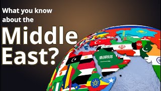 The Middle East\What you need know about it