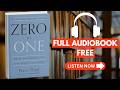 Zero to One by Peter Thiel &amp; Blake Masters [ Full Audiobook Free ]