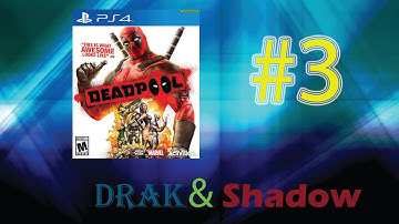 Drak & Shadow: Deadpool Part 3 - Remember that Bouncy Castle!?!?