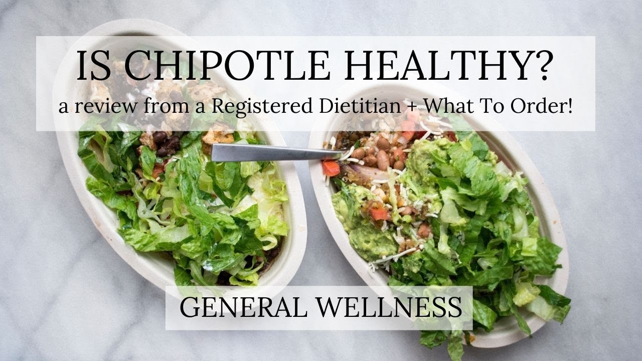 8 Healthiest Chipotle Orders, According to Dietitians