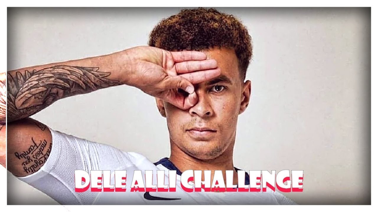Dele Alli Challenge TikTok Compilation 2018