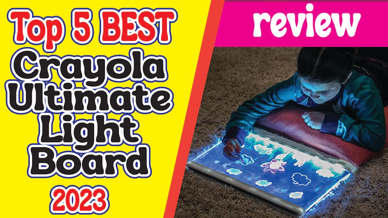 top 5 best Crayola Ultimate Light Board 2023 / best Crayola Ultimate Light  Board 2023 