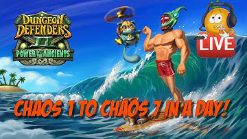 DD2 Chaos 1 to Chaos 7 in a Day! Season 2!