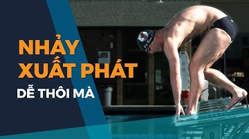Hướng dẫn nhảy xuất phát cho người mới học bơi || Thăng Long Pool