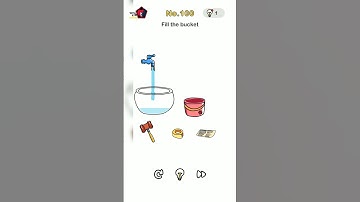 Fill the bucket | brain Out | | Level 100 |