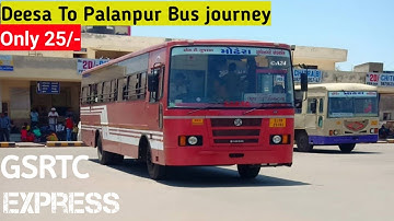 Deesa to Palanpur GSRTC ORDINARY BUS | Palanpur New Bus Port | Gujarat Series #1