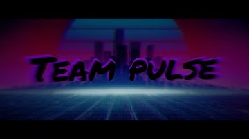 Our *NEW*  Team Intro  ( welcome to Team pulse )