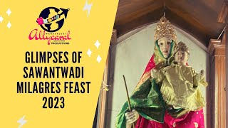 Glimpses of Sawantwadi Milagres Feast 2023