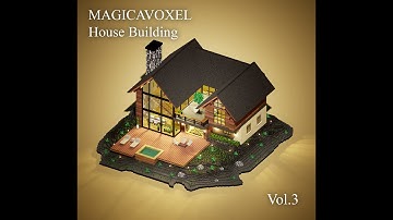 Magicavoxel timelapse house building vol3
